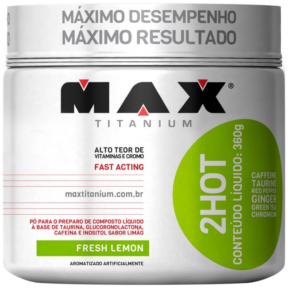 2Hot Max Titanium  Max Titanium